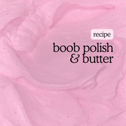 boob polish & butter recipe